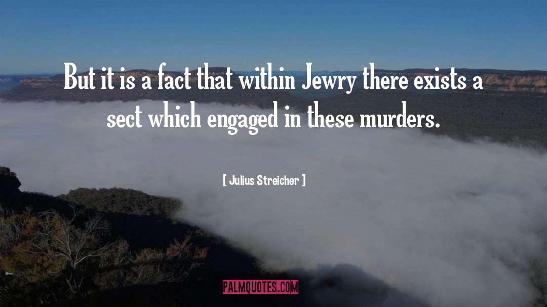 Midsomer Murders quotes by Julius Streicher