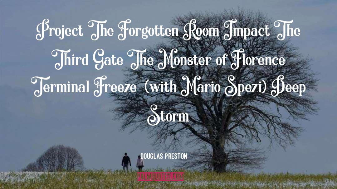 Midst Of The Storm quotes by Douglas Preston