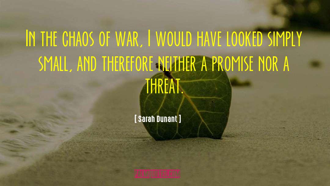 Midst Of War quotes by Sarah Dunant