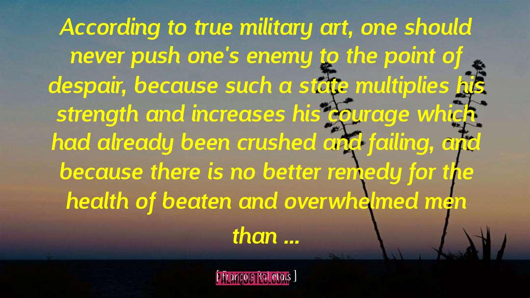 Midst Of War quotes by Francois Rabelais