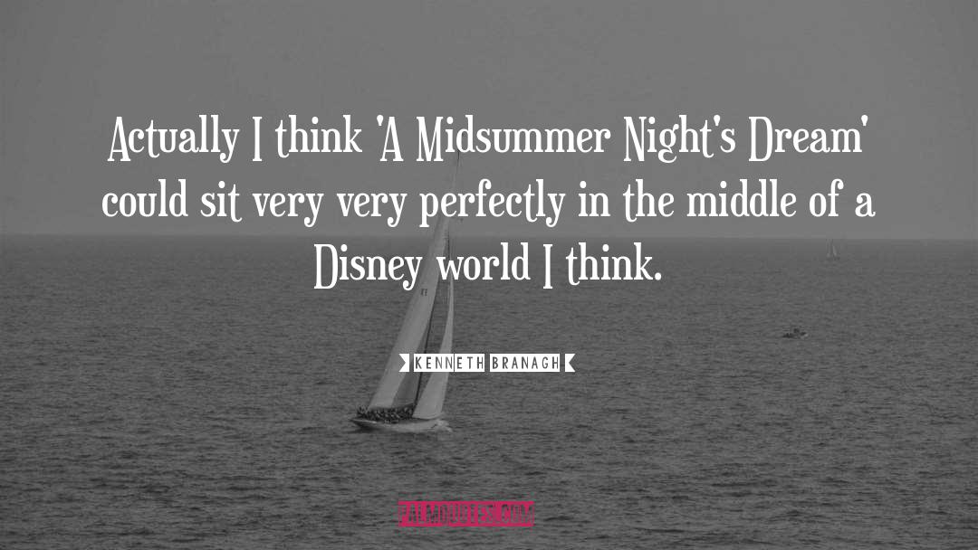 Midsummer Nights Dream quotes by Kenneth Branagh