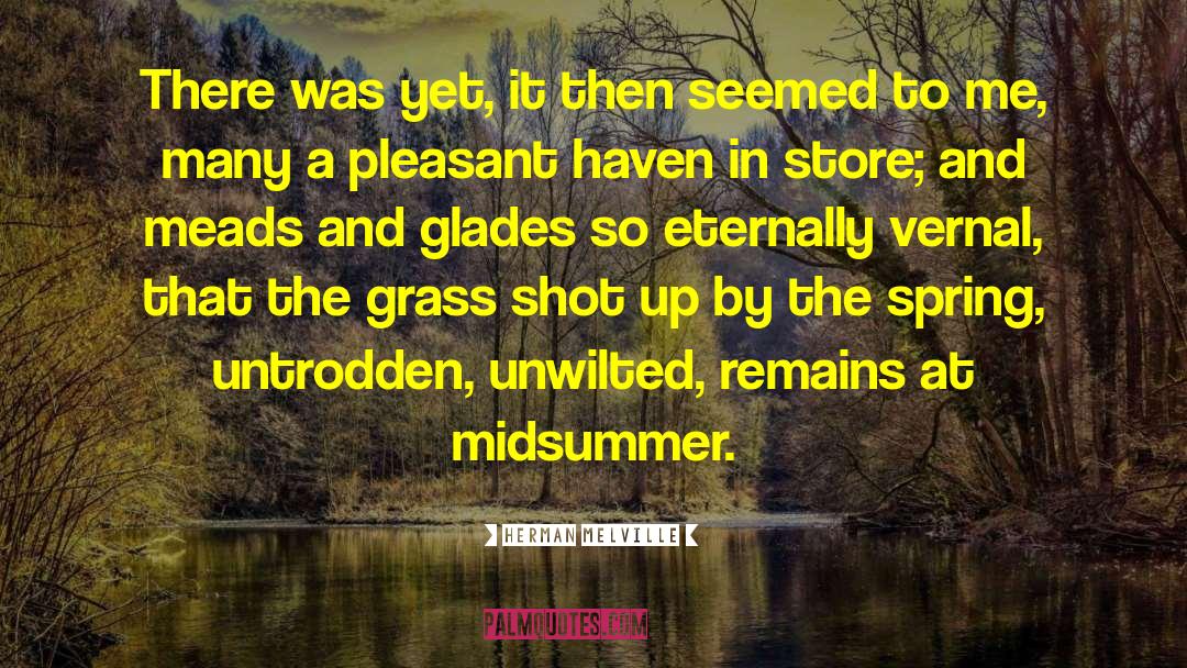 Midsummer quotes by Herman Melville