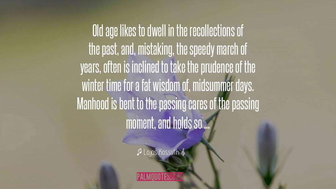 Midsummer quotes by Lajos Kossuth