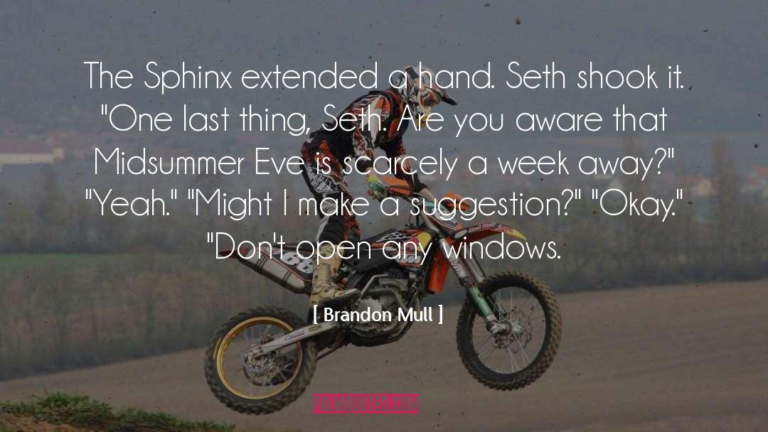Midsummer quotes by Brandon Mull