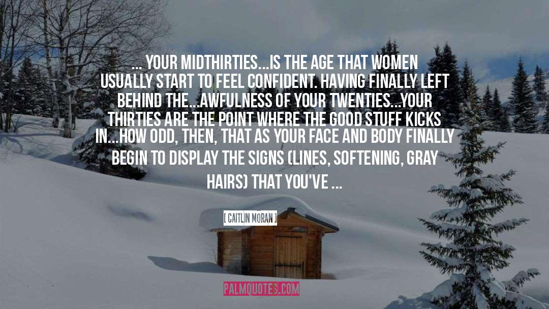 Midthirties quotes by Caitlin Moran