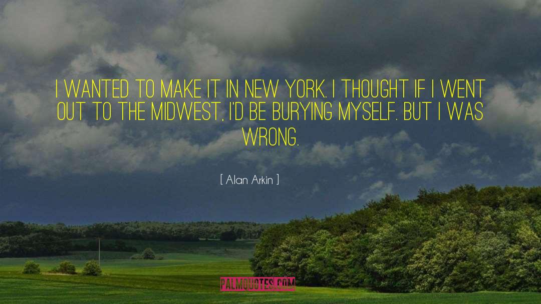 Midwest quotes by Alan Arkin