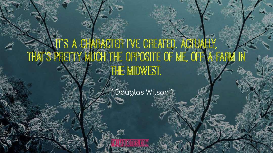 Midwest quotes by Douglas Wilson