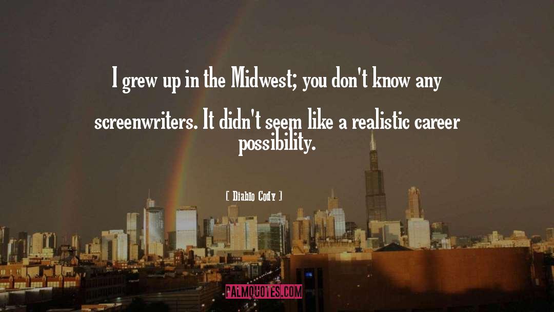 Midwest quotes by Diablo Cody