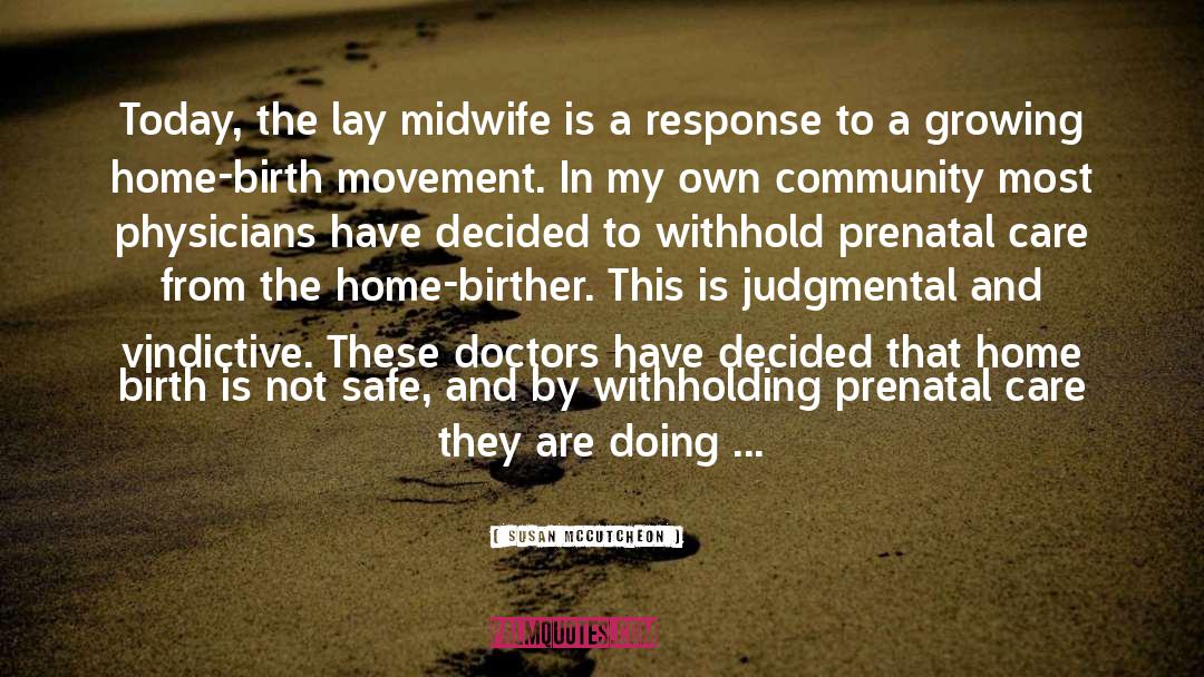 Midwife quotes by Susan McCutcheon