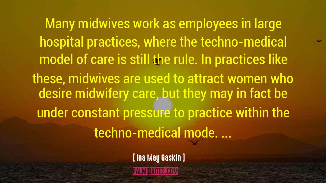 Midwifery quotes by Ina May Gaskin