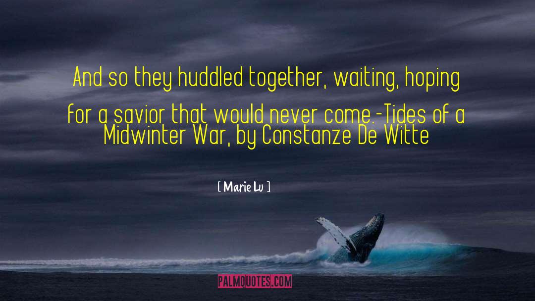 Midwinter quotes by Marie Lu