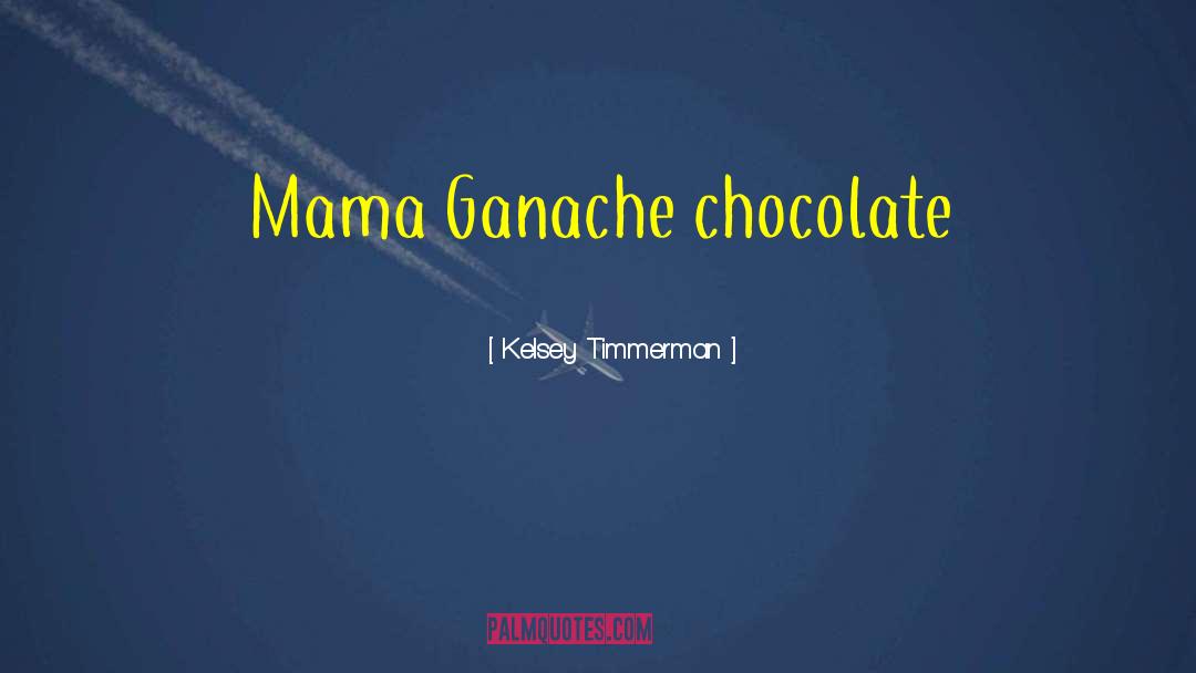 Mieszko Chocolate quotes by Kelsey Timmerman
