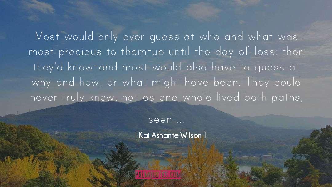Might Have Been quotes by Kai Ashante Wilson