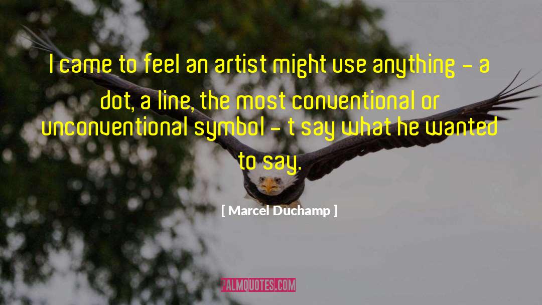 Might Use quotes by Marcel Duchamp