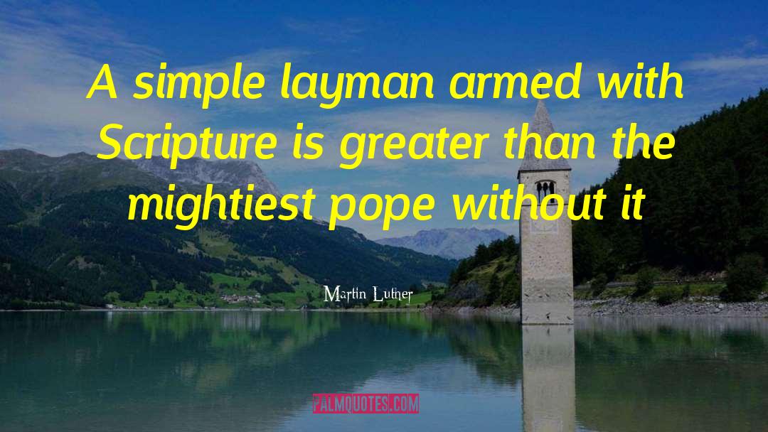 Mightiest quotes by Martin Luther