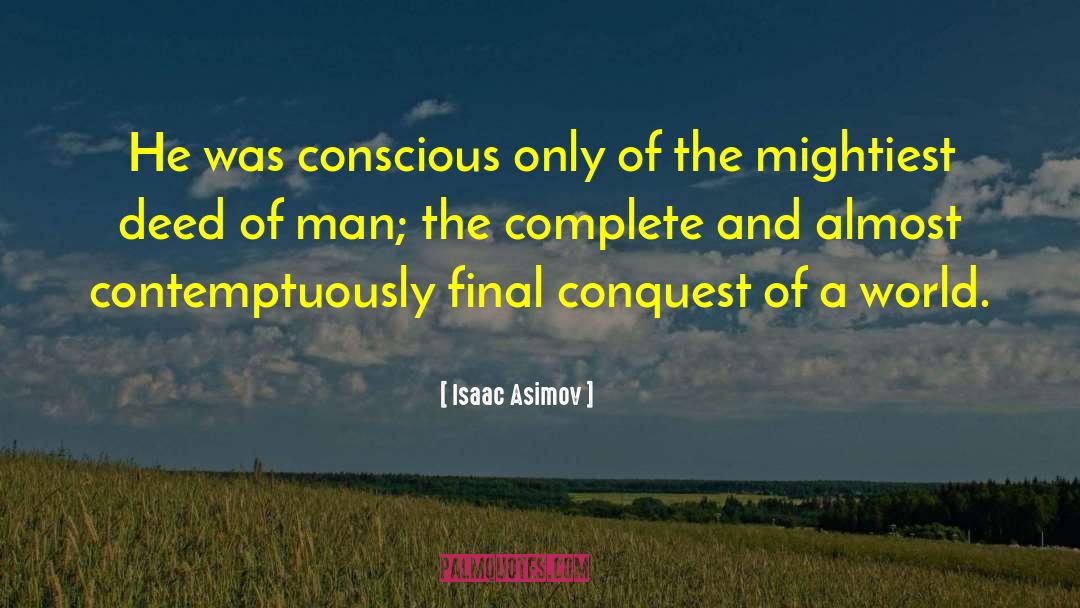 Mightiest quotes by Isaac Asimov