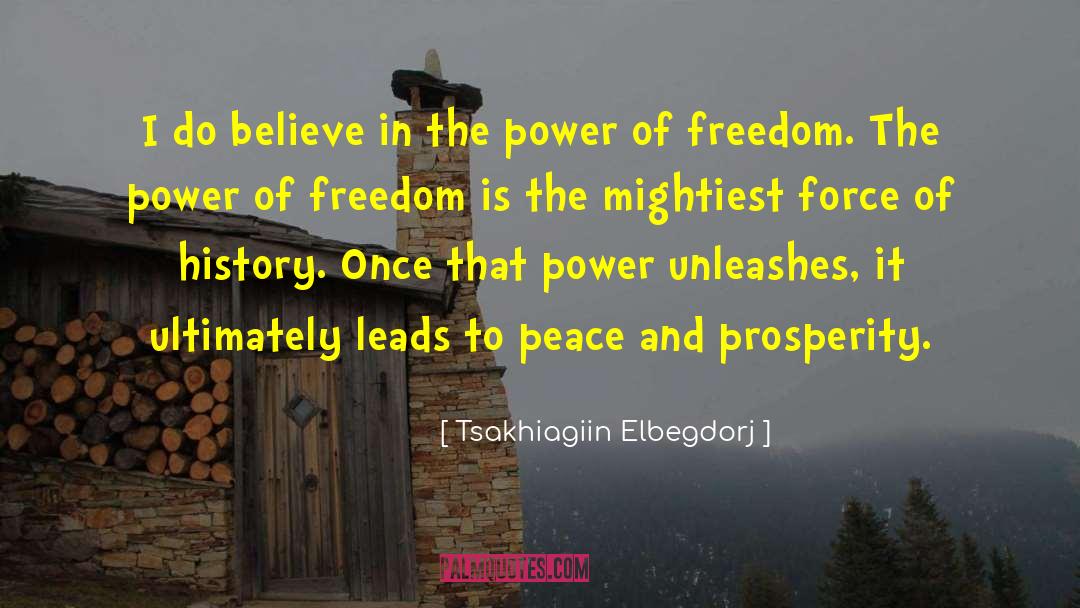 Mightiest quotes by Tsakhiagiin Elbegdorj