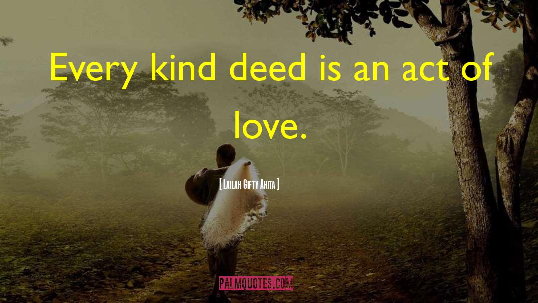 Mighty Deeds quotes by Lailah Gifty Akita