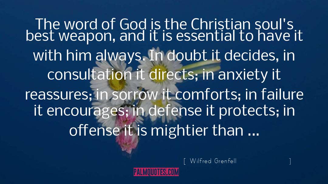 Mighty God quotes by Wilfred Grenfell