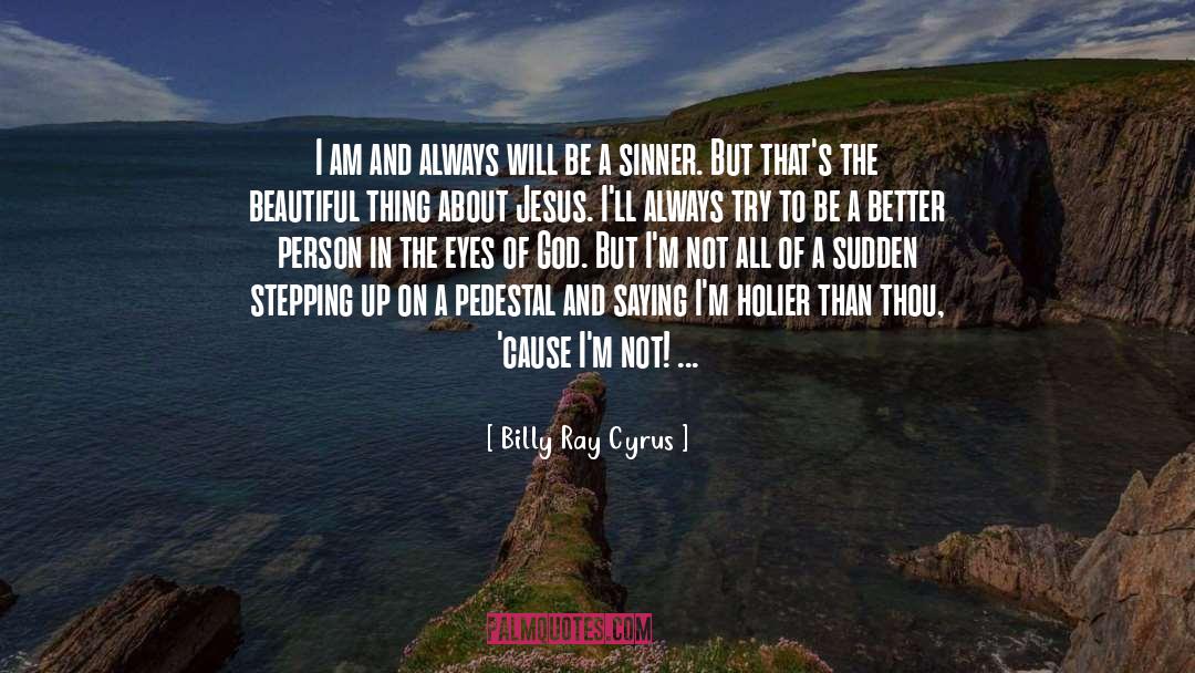Mighty God quotes by Billy Ray Cyrus