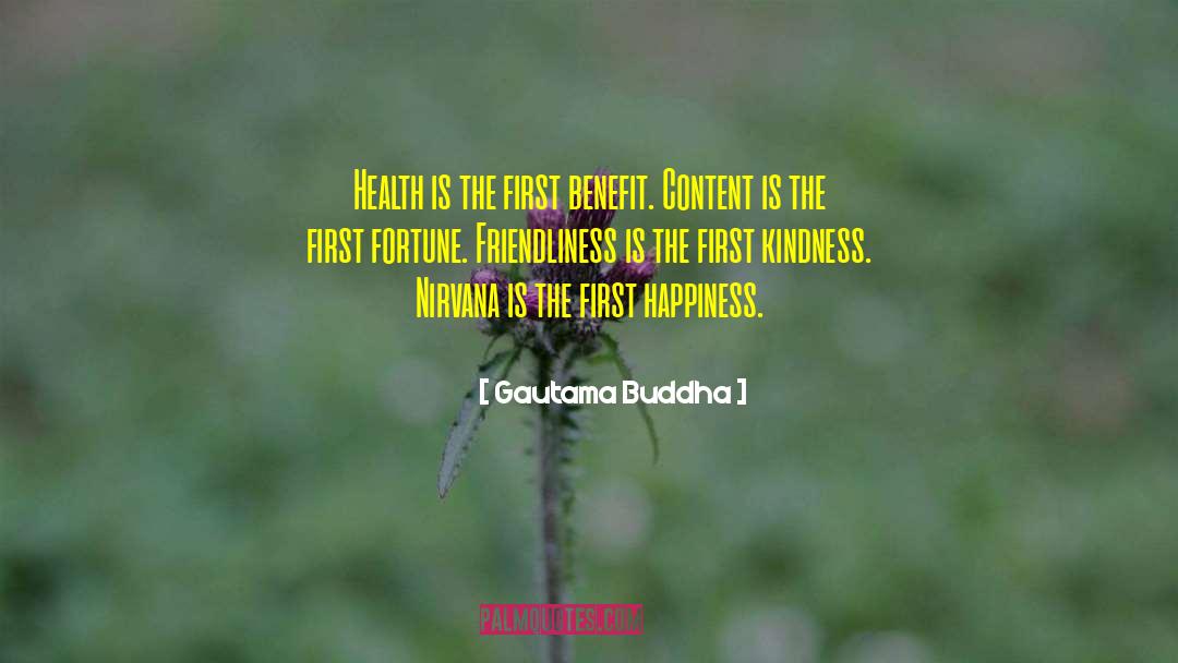 Mighty Kindness quotes by Gautama Buddha