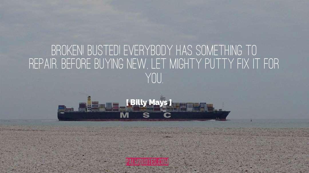 Mighty quotes by Billy Mays