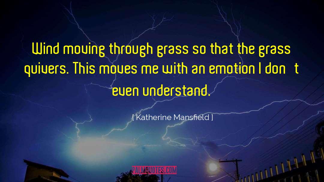 Mighty Wind quotes by Katherine Mansfield