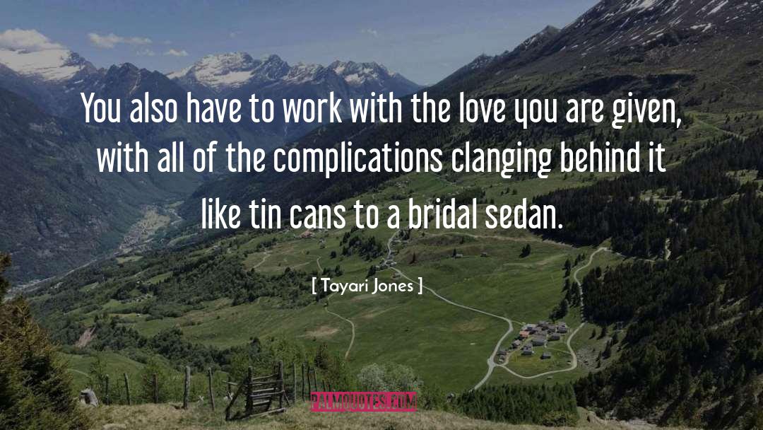 Migneault Wedding quotes by Tayari Jones