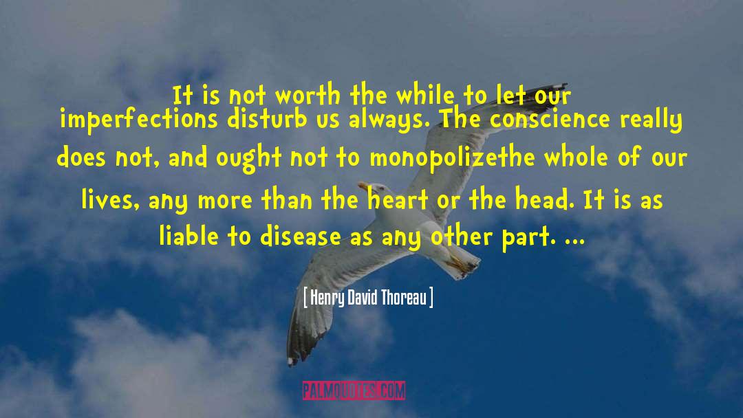 Migraine Disease quotes by Henry David Thoreau