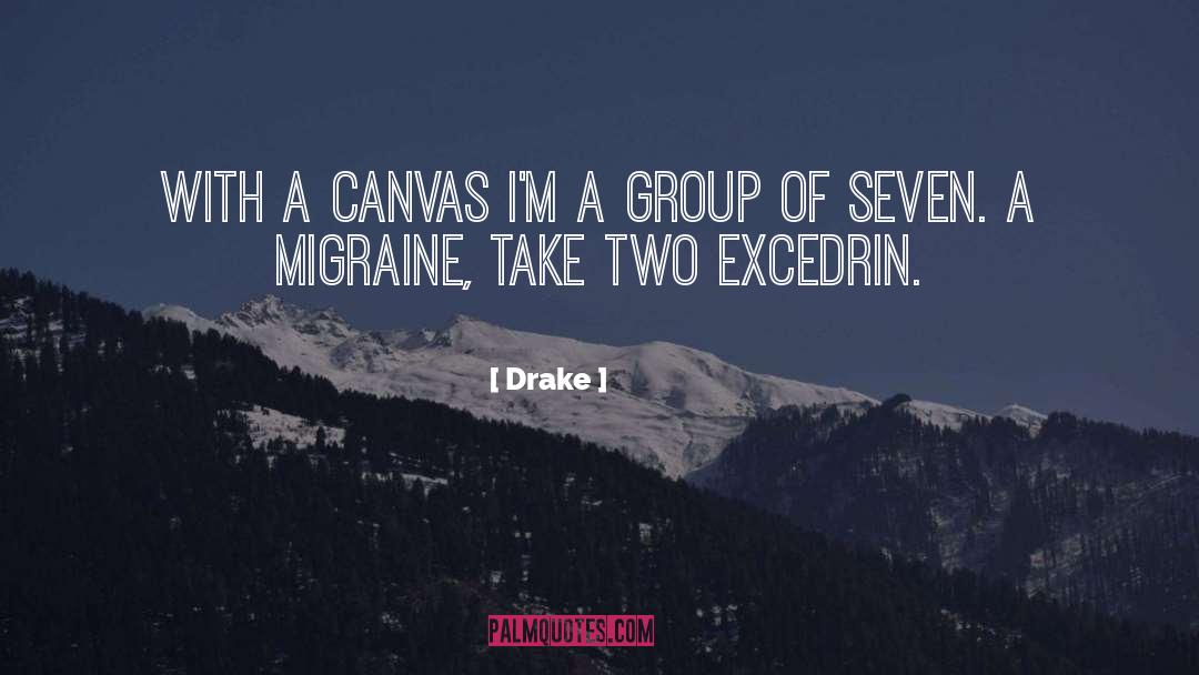Migraine quotes by Drake
