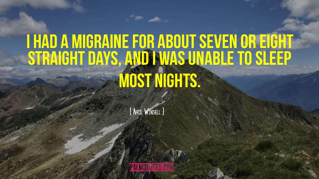 Migraine quotes by April Winchell