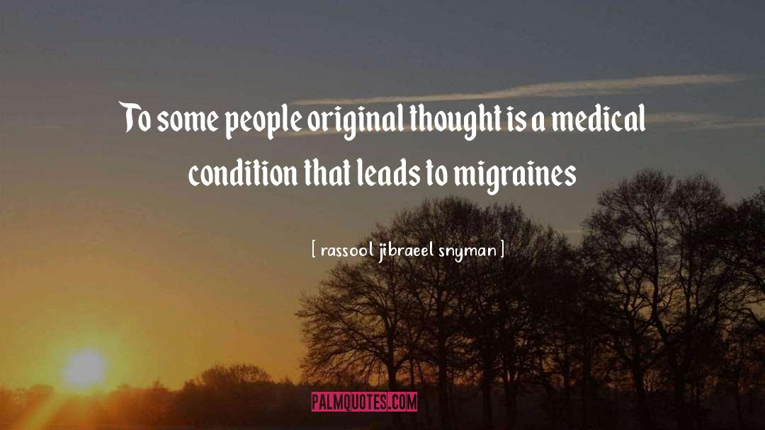 Migraines quotes by Rassool Jibraeel Snyman