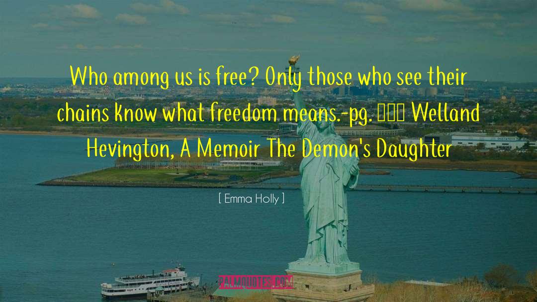 Migrant Daughter quotes by Emma Holly
