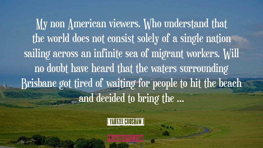 Migrant Farm Worker quotes by Yahtzee Croshaw
