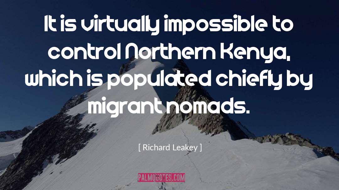 Migrant quotes by Richard Leakey