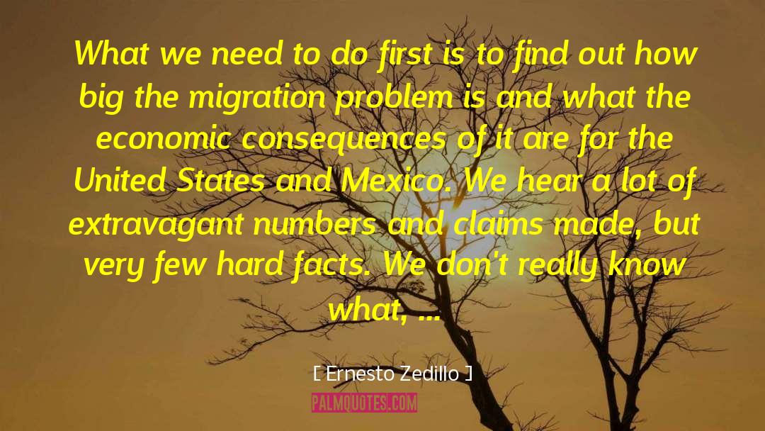 Migrants quotes by Ernesto Zedillo