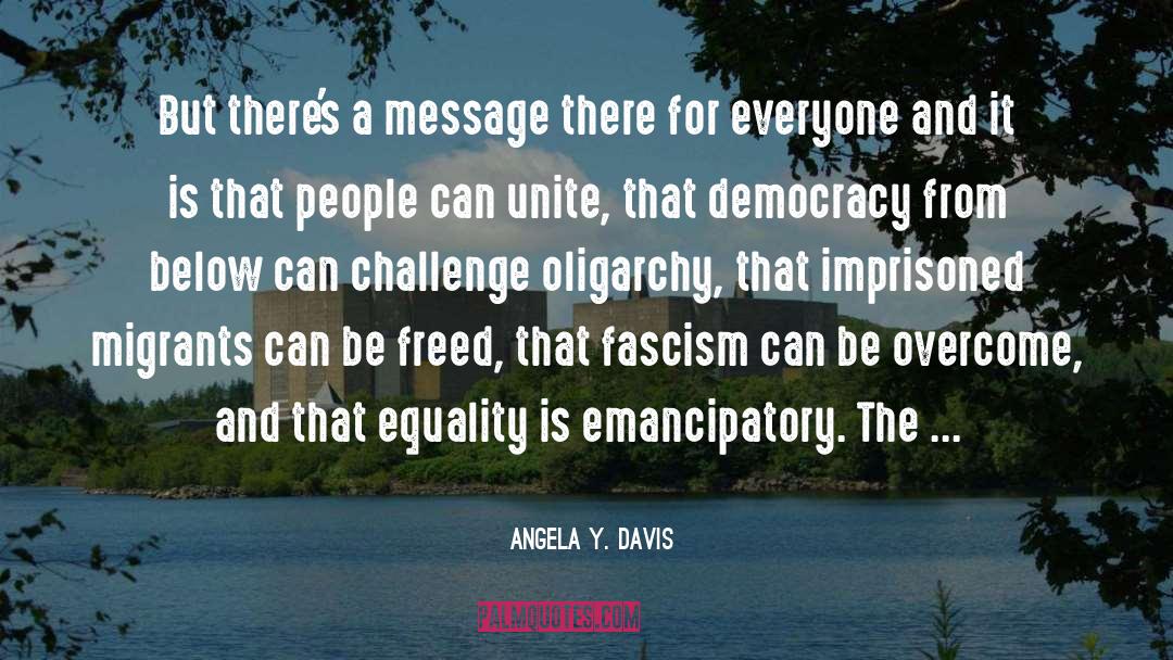 Migrants quotes by Angela Y. Davis