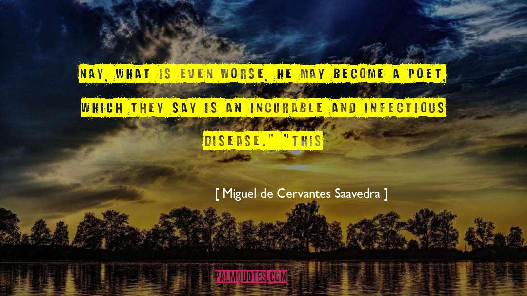 Miguel De Cervantes quotes by Miguel De Cervantes Saavedra