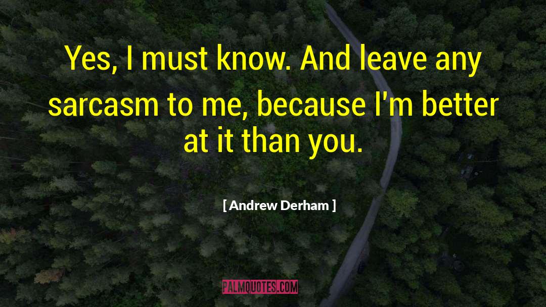 Mikaelian Andrew quotes by Andrew Derham
