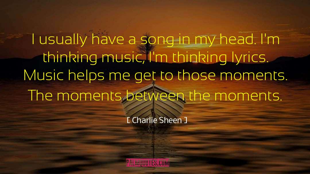Mikazuki Lyrics quotes by Charlie Sheen