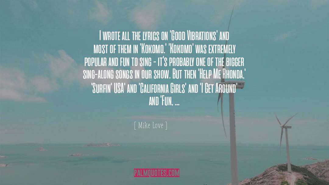 Mikazuki Lyrics quotes by Mike Love