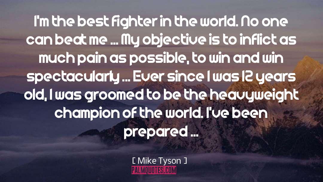 Mike Dellosso quotes by Mike Tyson