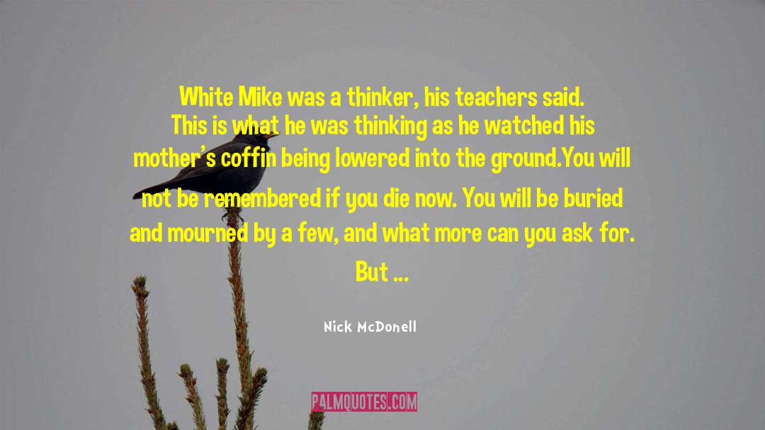Mike Meyers quotes by Nick McDonell
