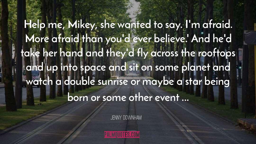 Mikey quotes by Jenny Downham