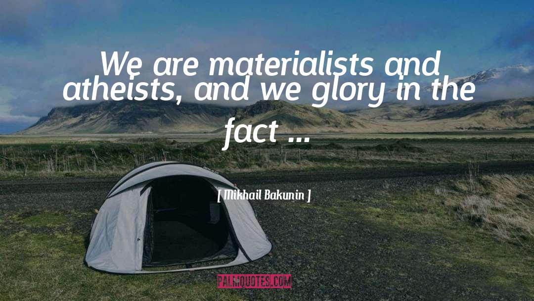 Mikhail And Gregori quotes by Mikhail Bakunin