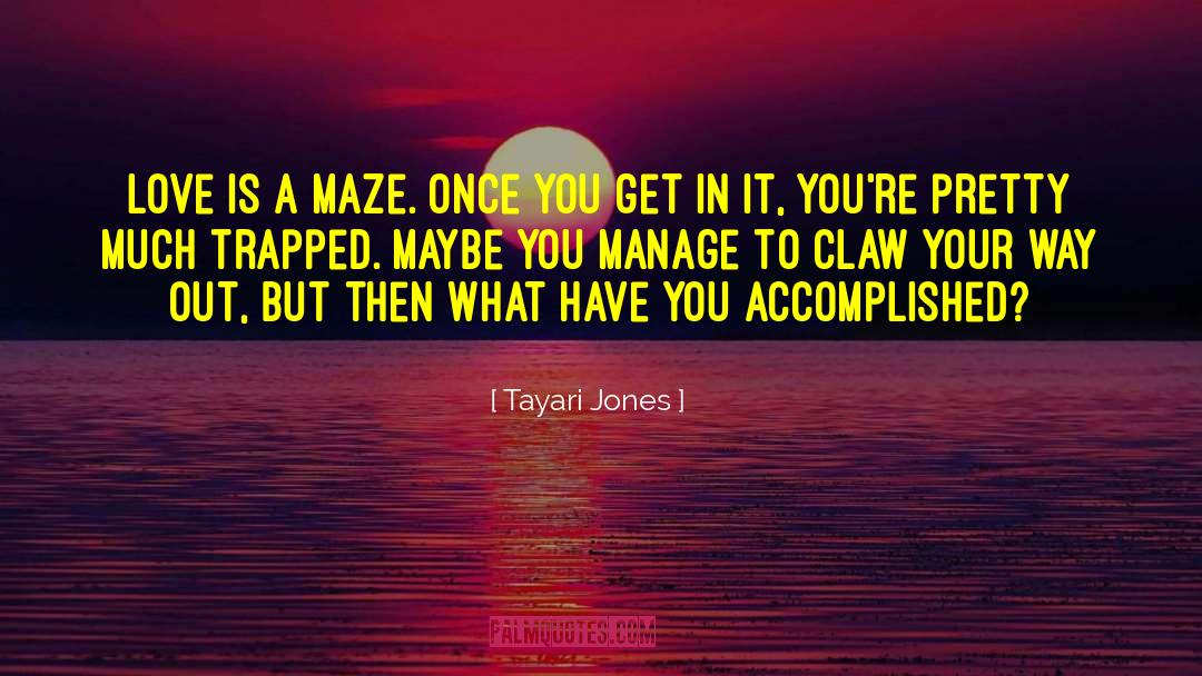 Miki Jones quotes by Tayari Jones