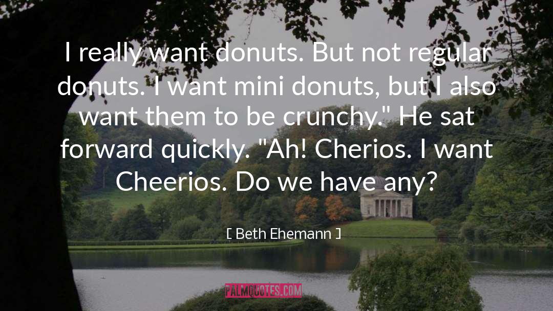 Mikitas Donuts quotes by Beth Ehemann