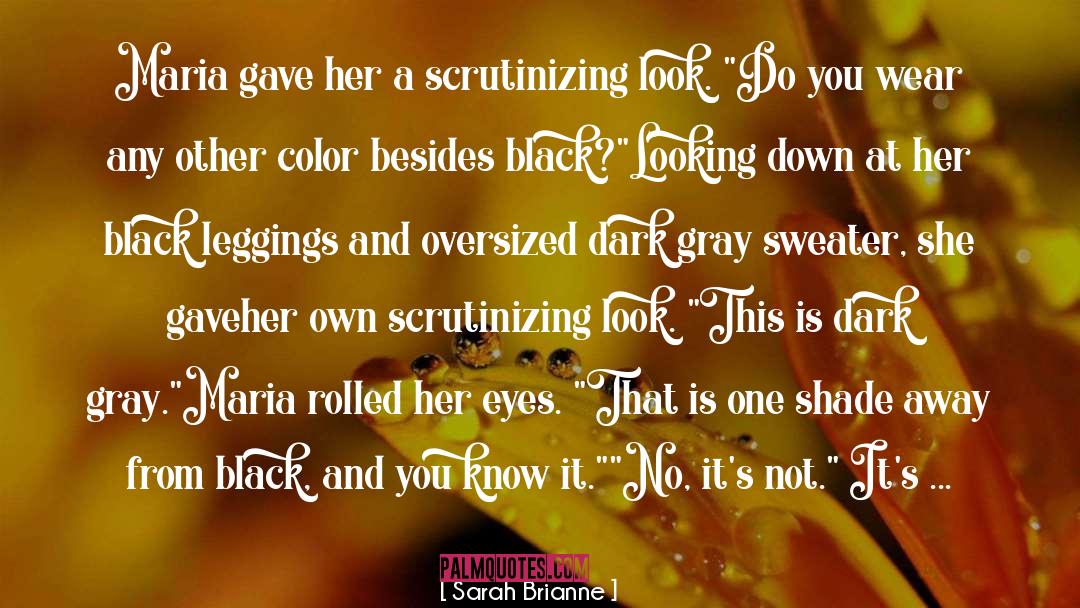 Mila Gray quotes by Sarah Brianne