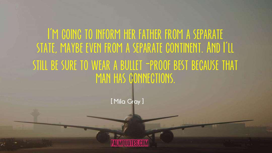 Mila Gray quotes by Mila Gray