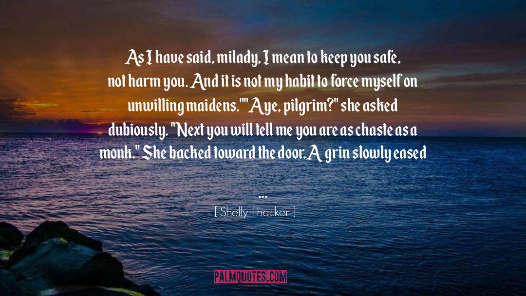 Milady quotes by Shelly Thacker